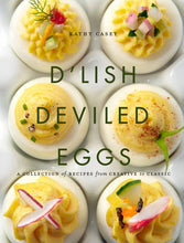 D'Lish Deviled Eggs by Kathy Casey: Hardcover; 160 pages / English