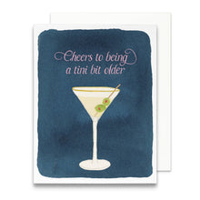 Dirty Martini Birthday Greeting Card | A tini bit older card