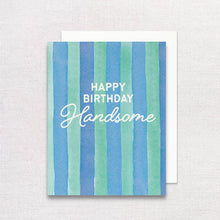 Happy Birthday Handsome Greeting Card | Birthday for Him